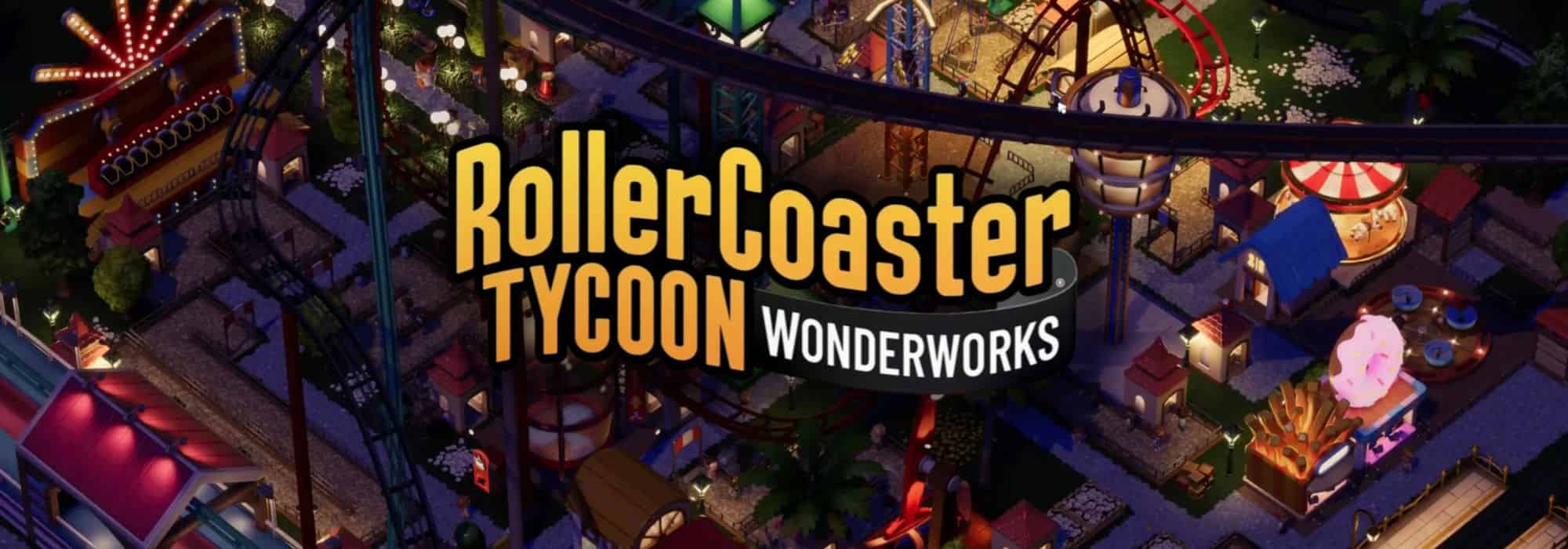 RollerCoaster Tycoon Wonderworks: Schon wieder ein Reinfall?